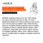 Housing Youth pražské pobočky NADĚJE: Proč Housing Youth